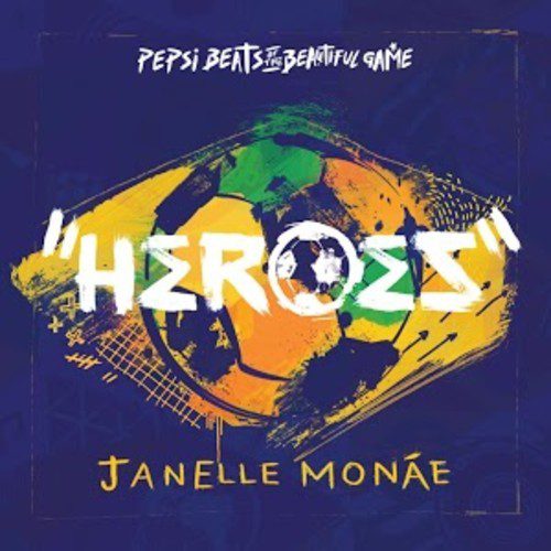 Janelle Monae - Heroes