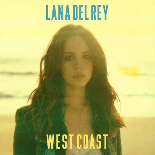 Lana Del Rey - West Coast