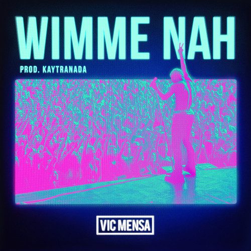 Vic Mensa- Wimme Nah