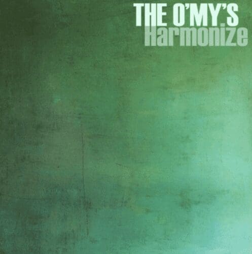 The O'My's Harmonize