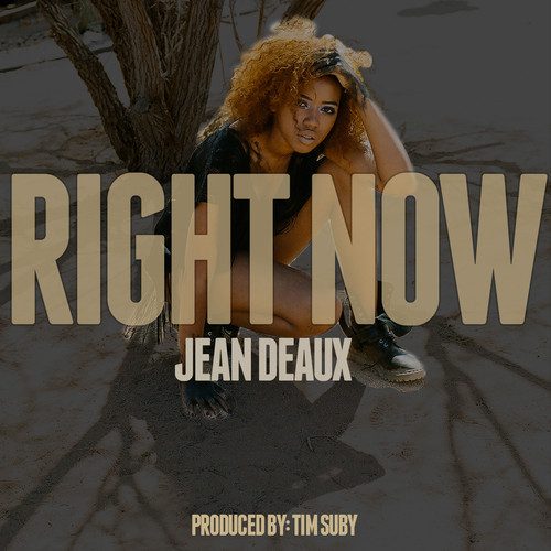 Jean Deaux - Right Now