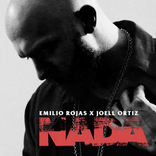 Video: Emilio Rojas feat. Joell Ortiz – “Nada”