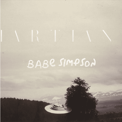 Babe Simpson - Martians