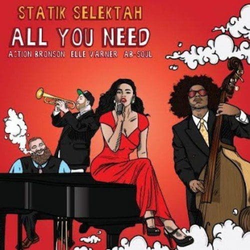 Statik Selektah All You Need