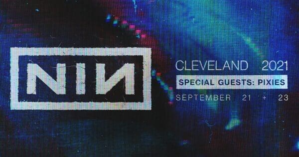 Nine Inch Nails Announce Cleveland Concerts for September 2021